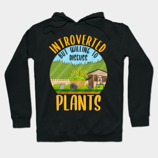 Introverted But Willing To Discuss Succulent Owner Hoodie